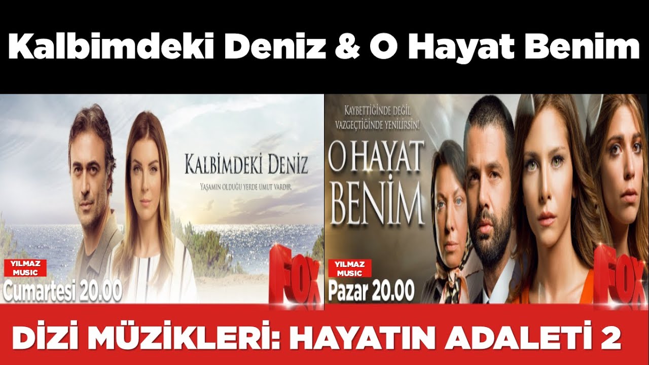 Kalbimdeki Deniz & O Hayat Benim Dizi Müzikleri - Hayatın Adaleti 2