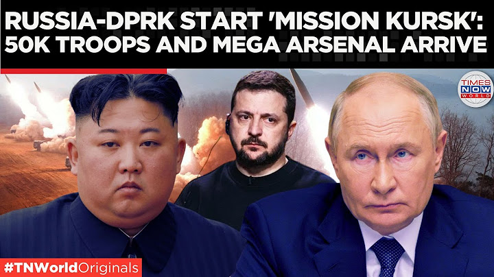 Russia and North Korea Mobilize 50,000 Troops for Major Assault in Kursk | Times Now World