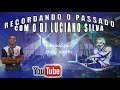 Cd recordando o passado volume 2 com dj luciano silva original