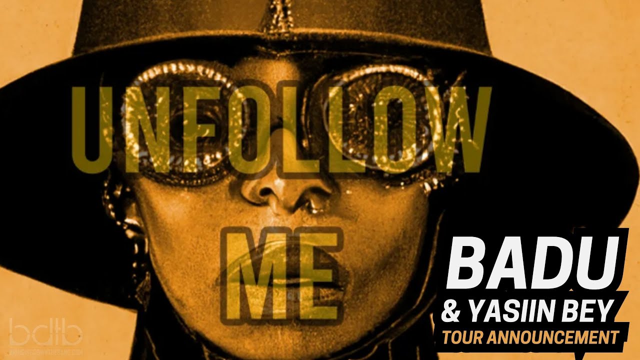 Erykah Badu Announces 2023 'Unfollow Me Tour' With Yasiin Bey