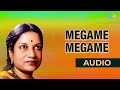 Megame megame audio song  palaivana cholai  vani jairam hits