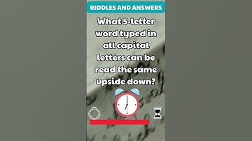 What 5-letter word typed in all capital letters can be read the same upside down? #riddles