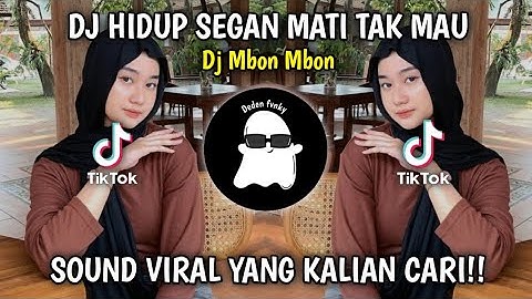 DJ HIDUP SEGAN MATI TAK MAU - GAMMA1 JEDAG JEDUG VIRAL TIKTOK!!