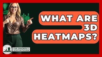 What Are 3D Heatmaps? - The Friendly Statistician