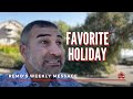 Remo's Weekly Message - Favorite Holiday!