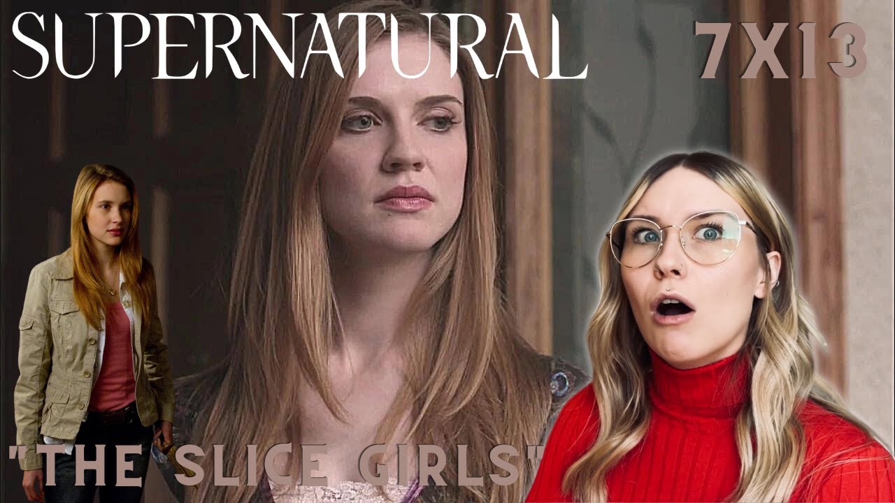 Supernatural S07E13 - "Slice Girls" Reaction