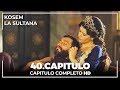 Kosem La Sultana | Capítulo 40