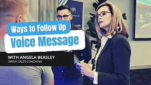 Ways to Follow Up - Voice Message by Angela Beasle...