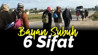 Bayan 6 Sifat Sahabat Bayan SUBUH