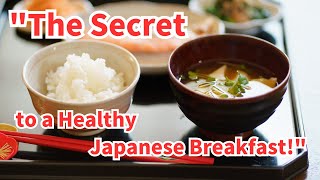 "The Secret to a Healthy Japanese Breakfast!"/How to cook rice and daily miso soup