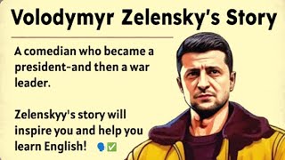 The Shocking Story of Volodymyr Zelenskyy || Story Level 3 🗣️✅