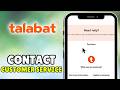 How To Contact Talabat Customer Service (2026) - Contact Talabat Live Chat Customer Support