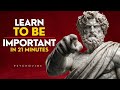 5 Stoic Lessons To Never Lower Yourself Again - LEARN TO BE IMPORTANT | STOICISM