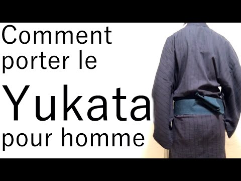 Comment porter le Yukata pour homme