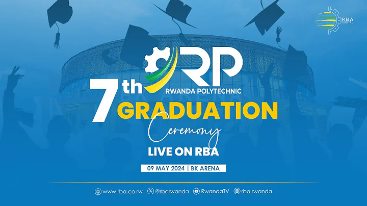 🔴LIVE: 7th Graduation Ceremony of Rwanda Polytechnic | 9 May 2024