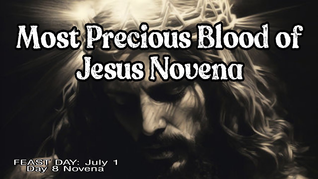 Most Precious Blood of Jesus Novena Day 8 YouTube