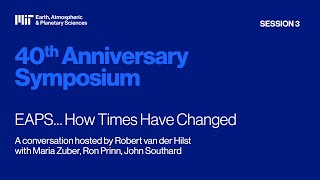 40th Anniversary Symposium — EAPS... How Times Have Changed