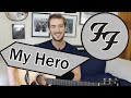 My Hero - Foo Fighters Guitar Lesson Tutorial - How to play