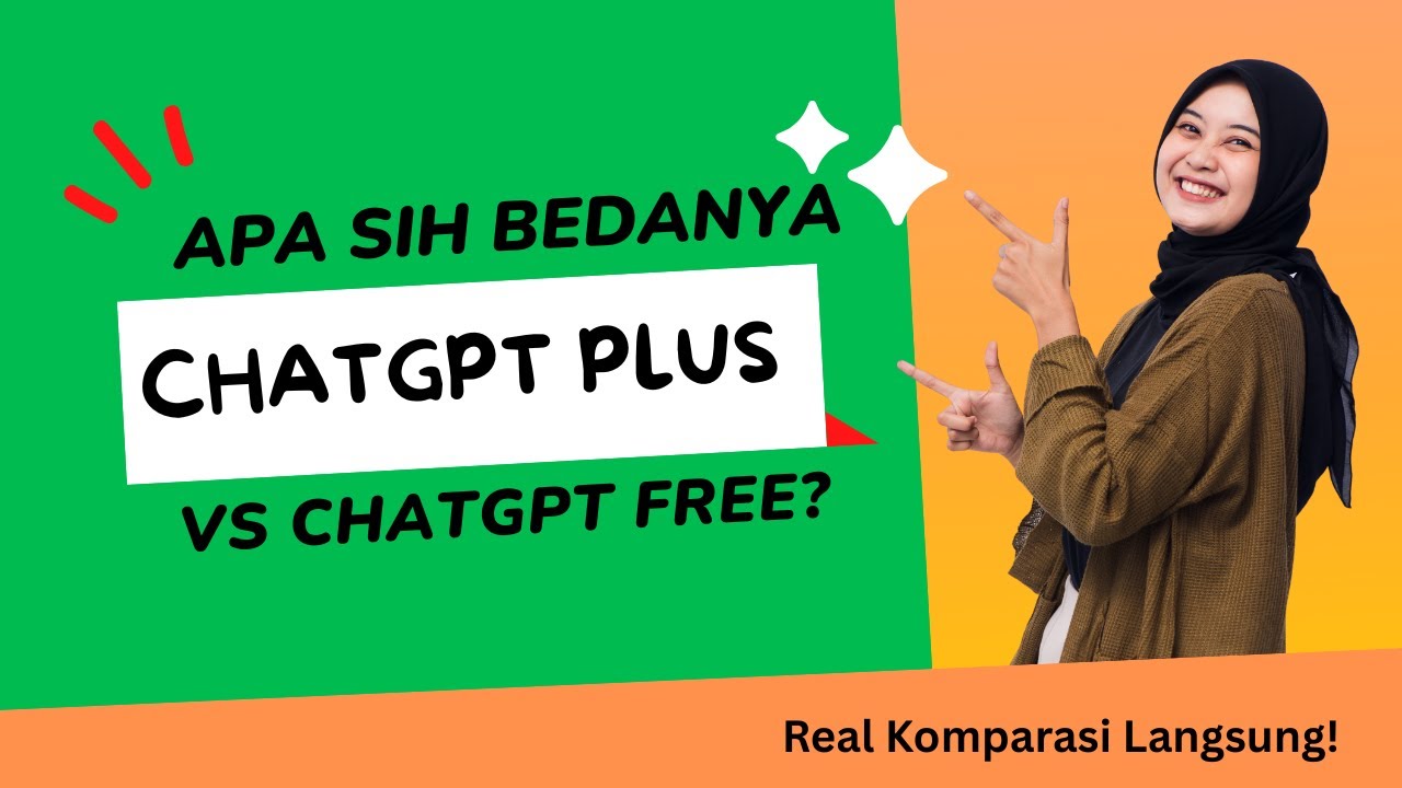 ChatGPT Plus vs Free | Apa Beda ChatGPT Premium dan Biasa? Berdasar ...