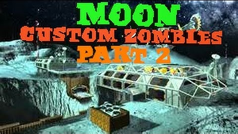 Call Of Duty: Black Ops 3 | Custom Zombies MOON | Part 2 (Final)