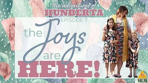 Adventures of HunBerta! Episode 7: The Joys are HERE! *MLM CRINGE*