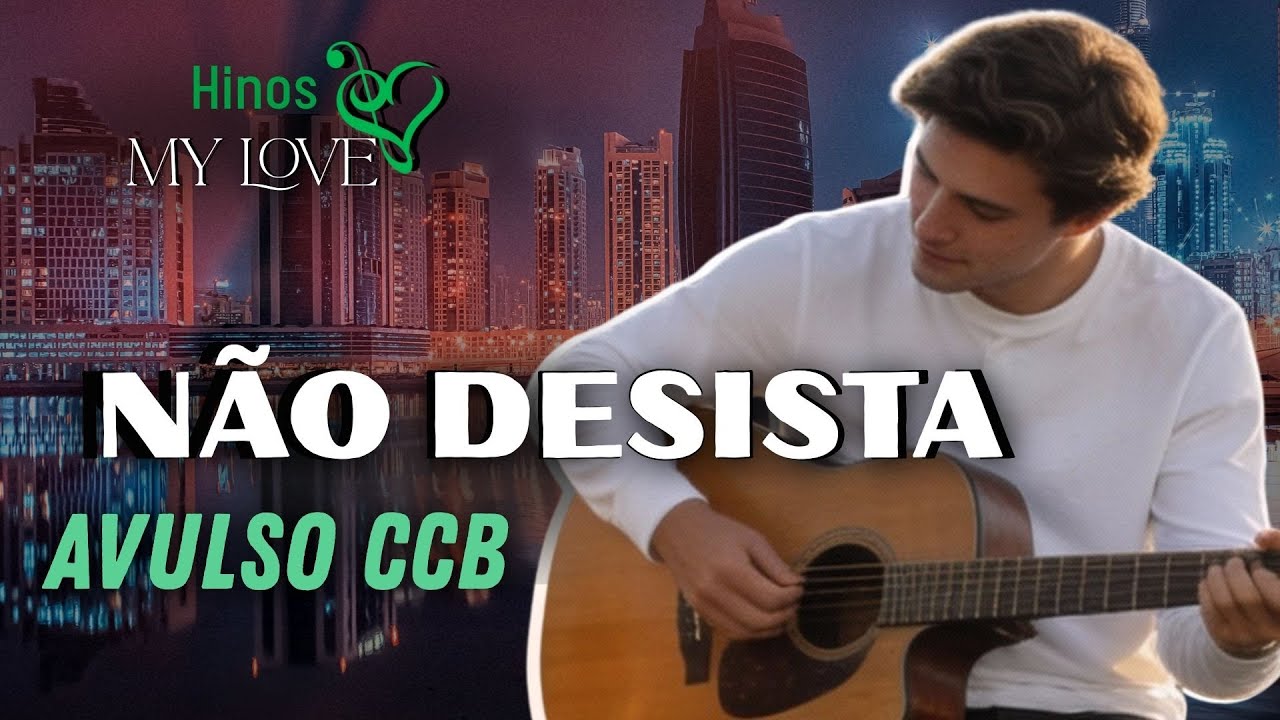 NÃO DESISTA - Avulsos CCB