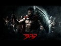 300 ost the hot gates hd stereo
