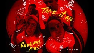 Runaway Kids - "Take It All" chords