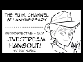 Part 2/2 | The F.U.N. Channel&#39;s 8th Anniversary Livestream