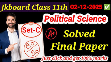 Jkbose Class 11th Political science solved paper Set C 2025 | Political Science Solved Paper 11th