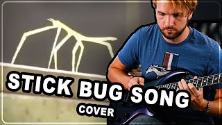 Stick Bug Song - Guitar Cover
