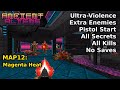 Ancient Aliens - MAP12: Magenta Heat (Ultra-Violence 100%)