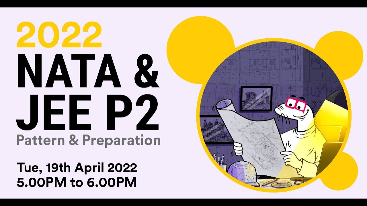 2022 NATA & JEE Paper 2 - Pattern and Preparation