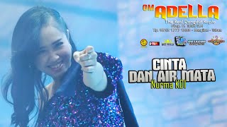 ADELLA | NURMA KDI | CINTA DAN AIR MATA | LIVE TERBARU GOFUN