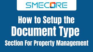 How To Set Up The Document Type Section For Property Management