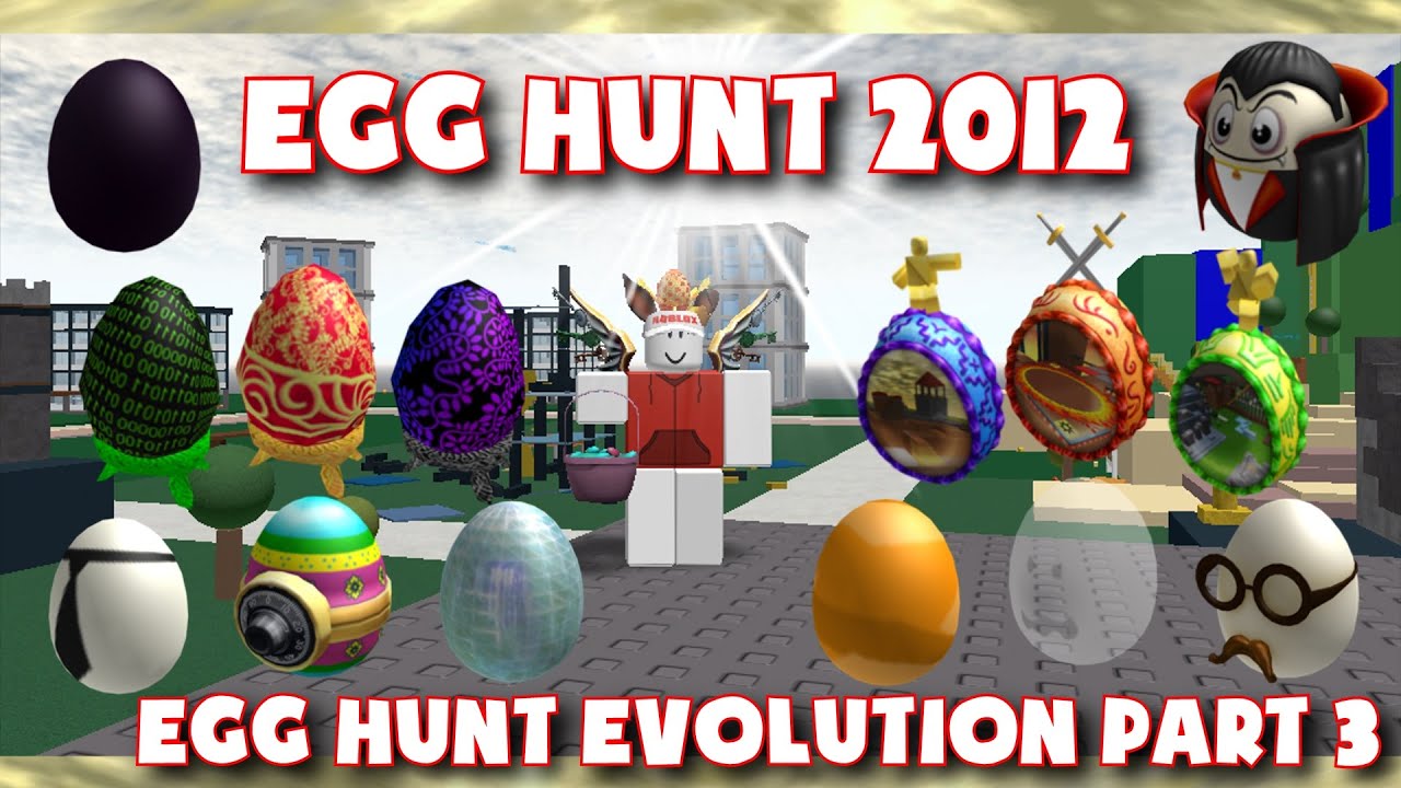 Egg Hunt 2012 Roblox Egg Hunt Evolution Part 3 Youtube