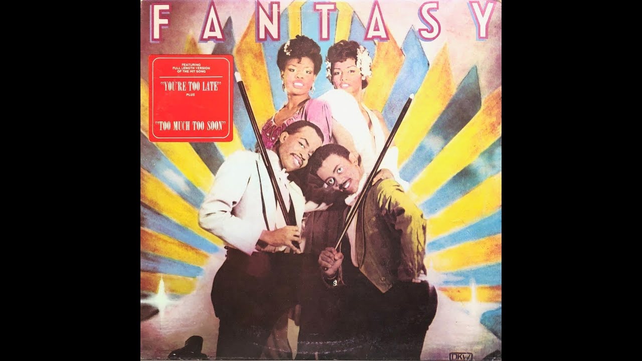Fantasy You Re Too Late