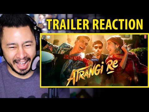 ATRANGI RE | Akshay Kumar, Sara Ali Khan, Dhanush, Aanand L Rai | Reaction