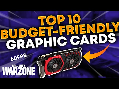 Top 10 Budget-Friendly Graphics Cards That Can Run COD Warzone At 60 FPS