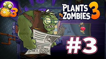 Plants vs. Zombies 3 - Android Gameplay Walkthrough Part 3