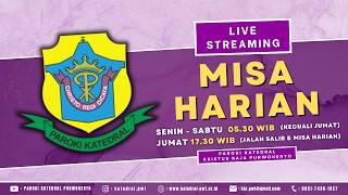 Misa Harian - Rabu, 4 Maret 2026 - 05.30 WIB - Katedral Purwokerto