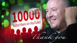 Thank you 10,000 Youtube Subscribers - TRADING & INVESTING - Martyn Lucas Investor @MartynLucas