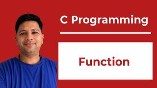 Function in C Programming | Complete Explanation with Examples