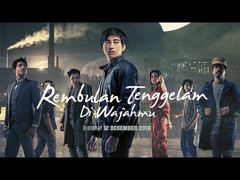 Official Trailer REMBULAN TENGGELAM DI WAJAHMU | 12 Des 2019 di Bioskop