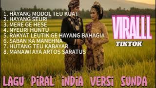 VIRAL TIKTOK 2025 LAGU INDIA VERSI SUNDA 
