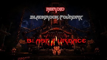 WoD Beta - Heroic Foundry Blast Furnace Test