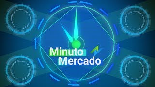 Minuto do Mercado | 10.12.19
