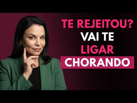 4 Atitudes Que Fazem Quem Te Rejeitou Implorar Para Voltar | Andréa Vermont