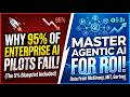 Why 95% of Enterprise AI Strategy Fails | The Agentic AI Blueprint