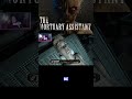 When you’re about to be possessed and THIS happens… #horror #horrorgames #mortuaryassistant